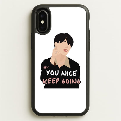 You Nice Keep Going - K Pop  - BTS Phone Case for iPhone X / XS