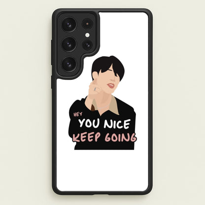You Nice Keep Going - K Pop  - BTS Phone Case for Galaxy S22 Ultra