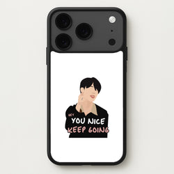 You Nice Keep Going - K Pop Phone Case for iPhone 17 Pro