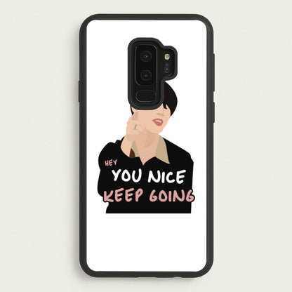You Nice Keep Going - K Pop  - BTS Phone Case for Galaxy S9 Plus
