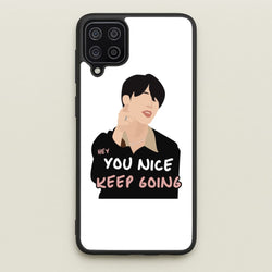 You Nice Keep Going - K Pop  - BTS Phone Case for Galaxy A12