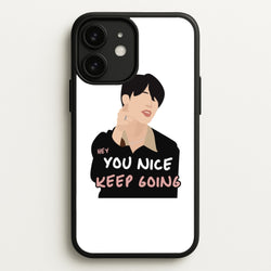 You Nice Keep Going - K Pop  - BTS Phone Case for iPhone 11