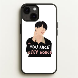 You Nice Keep Going - K Pop  - BTS Phone Case for iPhone 13