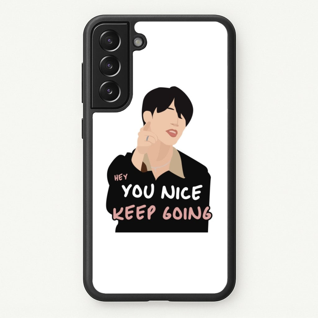 You Nice Keep Going - K Pop  - BTS Phone Case for Galaxy S21FE