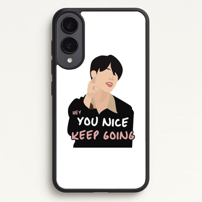 You Nice Keep Going - K Pop  - BTS Phone Case for Galaxy S25 Edge
