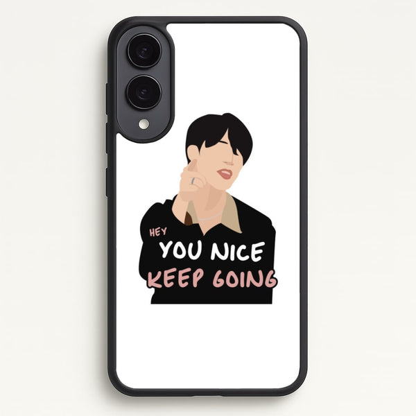 You Nice Keep Going - K Pop  - BTS Phone Case for Galaxy S25 Edge