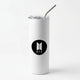 BTSSkinny Tumblers
