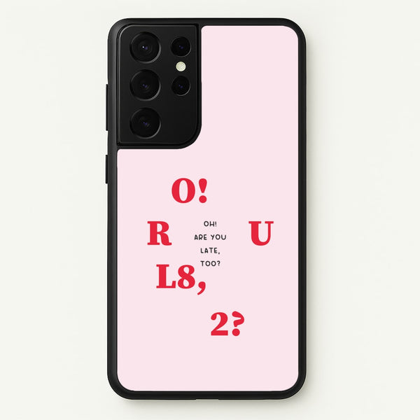O R U L8 2 - K Pop  - BTS Phone Case for Galaxy S21 Ultra