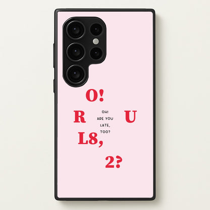 O R U L8 2 - K Pop  - BTS Phone Case for Galaxy S24 Ultra
