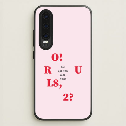 O R U L8 2 - K Pop  - BTS Phone Case for Huawei P30