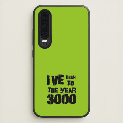 I've Been To The Year 3000 - Bust Band  - Busted Phone Case for Huawei P30