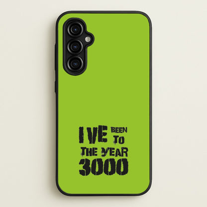 I've Been To The Year 3000 - Bust Band  - Busted Phone Case for Galaxy A54