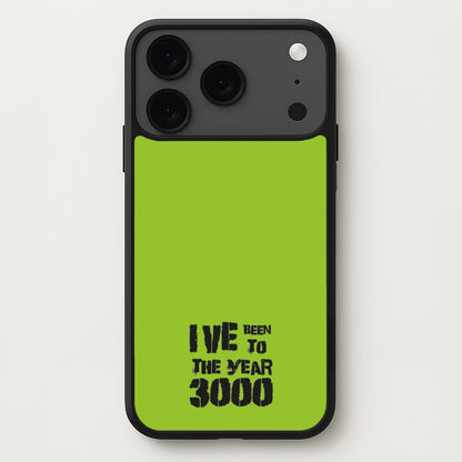 I've Been To The Year 3000 - Bust Band Phone Case for iPhone 17 Pro