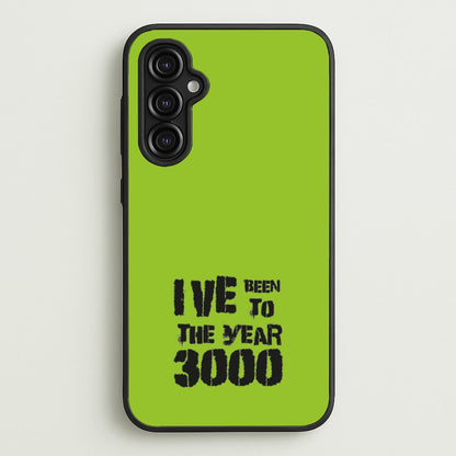 I've Been To The Year 3000 - Bust Band  - Busted Phone Case for Galaxy A14