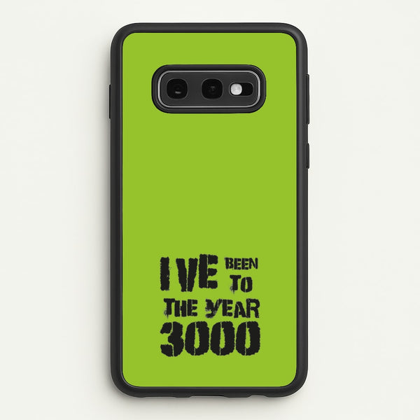 I've Been To The Year 3000 - Bust Band  - Busted Phone Case for Galaxy S10e
