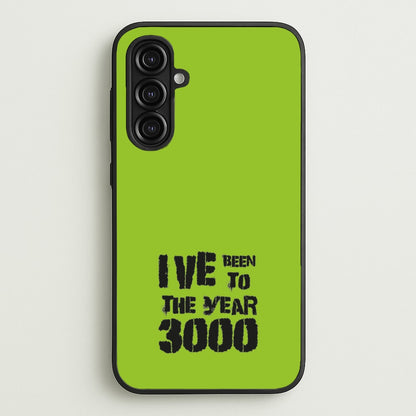 I've Been To The Year 3000 - Bust Band  - Busted Phone Case for Galaxy A16