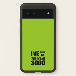 I've Been To The Year 3000 - Bust Band  - Busted Phone Case for Google Pixel 7