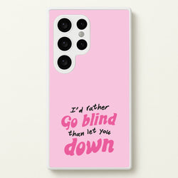 I'd Rather Go Blind  - Catfish And The Bottlemen Phone Case for Galaxy S24 Ultra