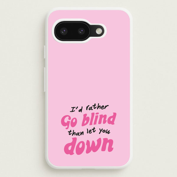 I'd Rather Go Blind  - Catfish And The Bottlemen Phone Case for Google Pixel 9a