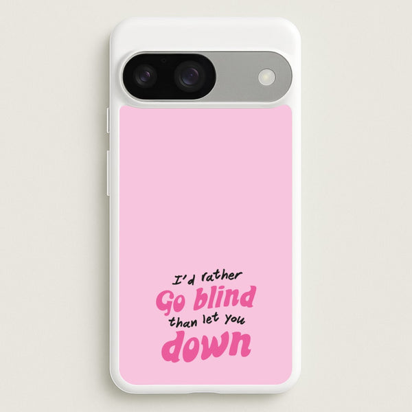 I'd Rather Go Blind  - Catfish And The Bottlemen Phone Case for Google Pixel 9 / 9 Pro