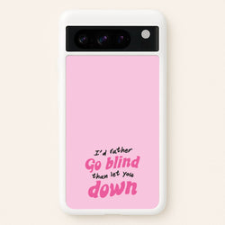I'd Rather Go Blind  - Catfish And The Bottlemen Phone Case for Google Pixel 8 Pro