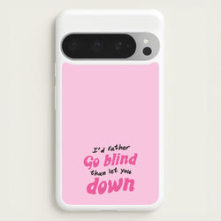 I'd Rather Go Blind  - Catfish And The Bottlemen Phone Case for Google Pixel 9 Pro XL