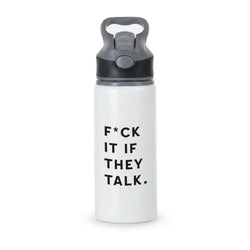 If They Talk Active Water Bottle - Black