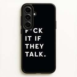 If They Talk  - Catfish And The Bottlemen Phone Case for Galaxy A56