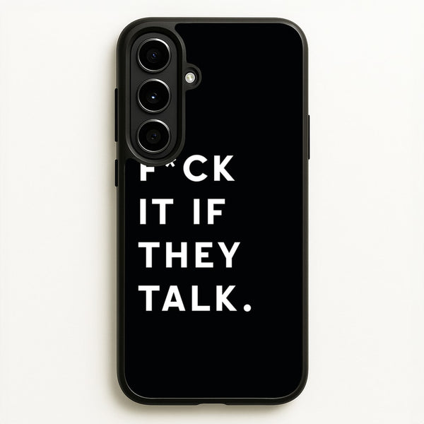 If They Talk  - Catfish And The Bottlemen Phone Case for Galaxy A56