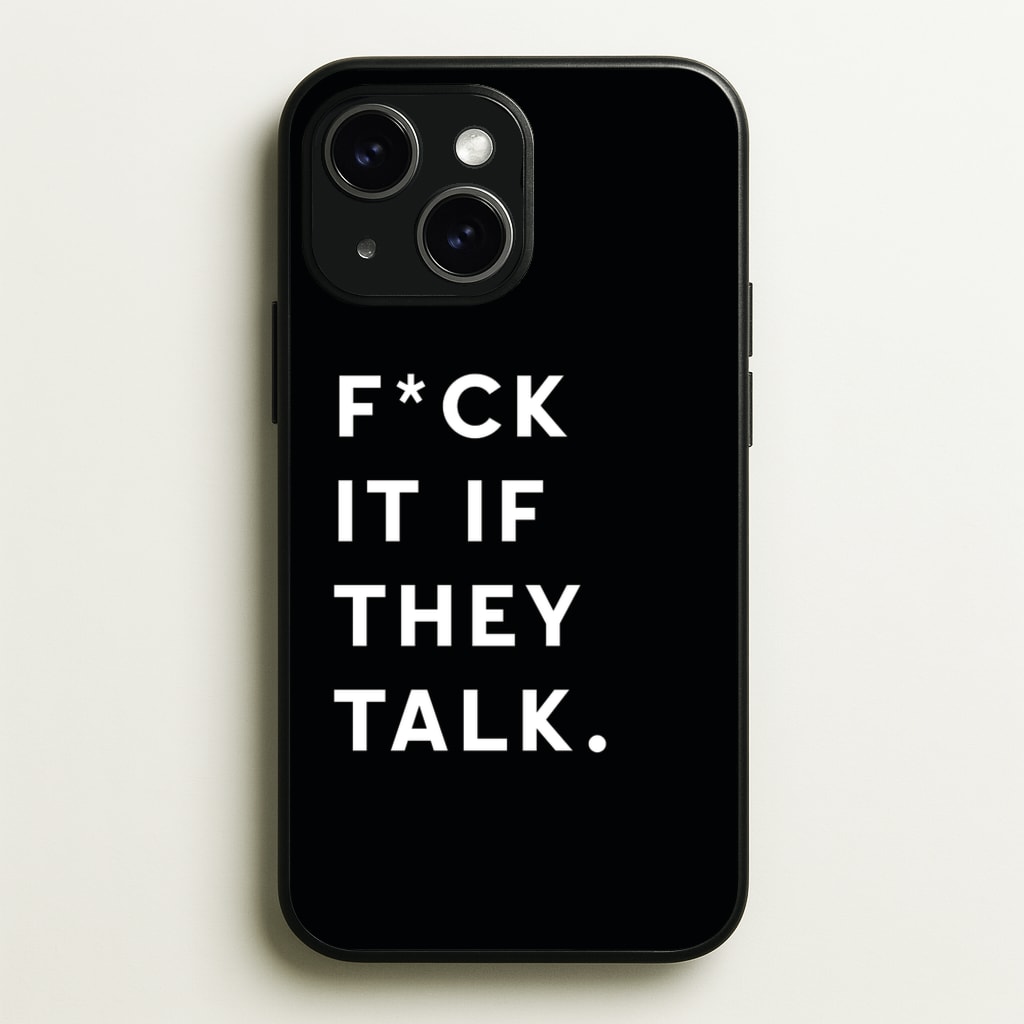 If They Talk  - Catfish And The Bottlemen Phone Case for iPhone 15 Plus