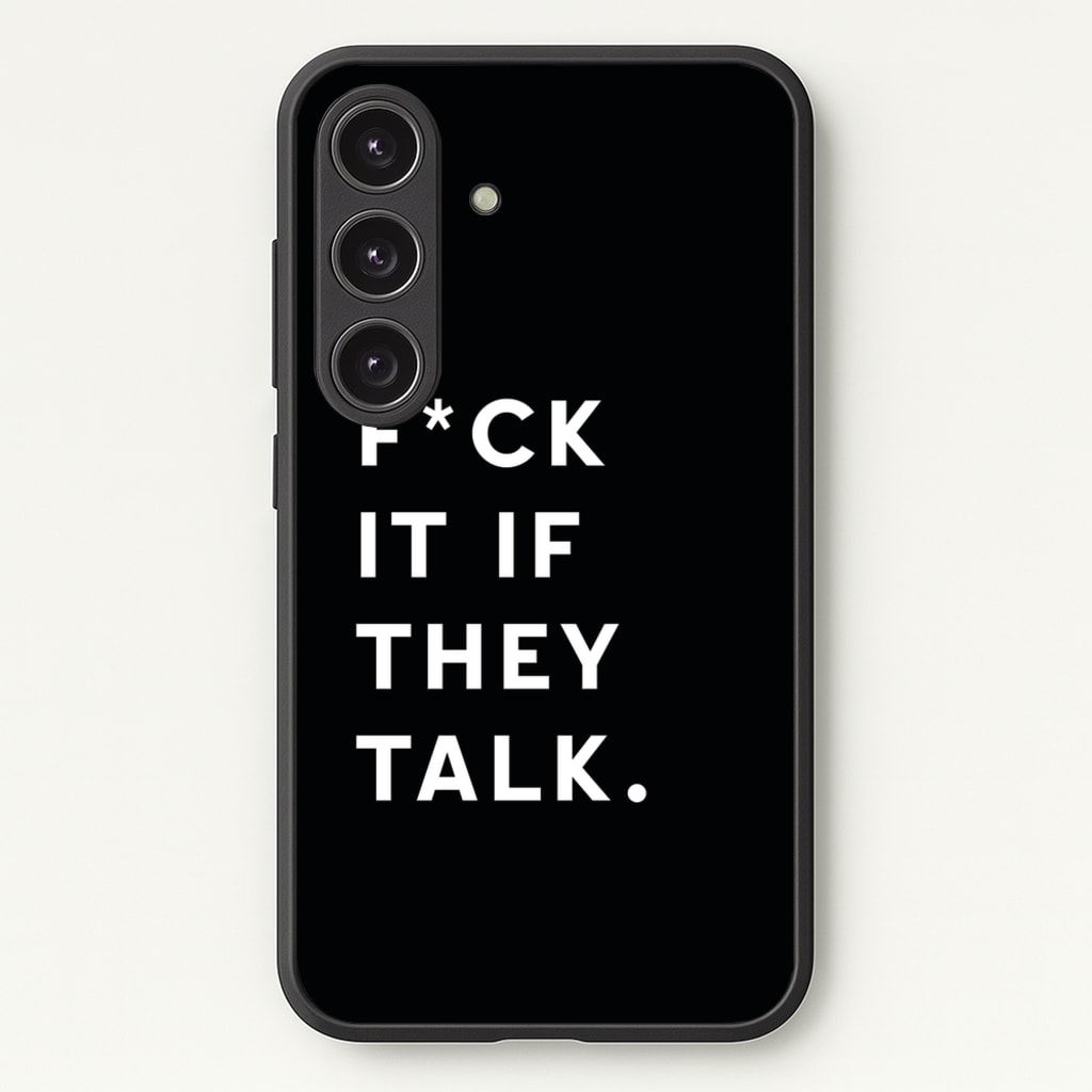 If They Talk  - Catfish And The Bottlemen Phone Case for Galaxy S24