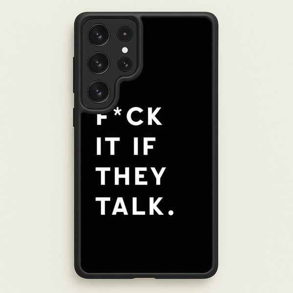 If They Talk  - Catfish And The Bottlemen Phone Case for Galaxy S23 Ultra