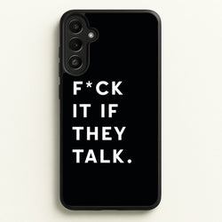 If They Talk  - Catfish And The Bottlemen Phone Case for Galaxy A36