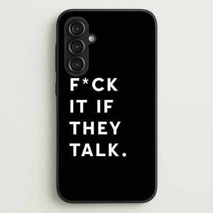 If They Talk  - Catfish And The Bottlemen Phone Case for Galaxy S23FE