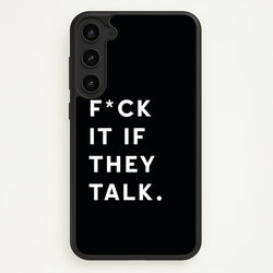 If They Talk  - Catfish And The Bottlemen Phone Case for Galaxy S23