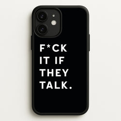 If They Talk  - Catfish And The Bottlemen Phone Case for iPhone 11