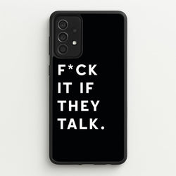 If They Talk  - Catfish And The Bottlemen Phone Case for Galaxy A52 / A52s