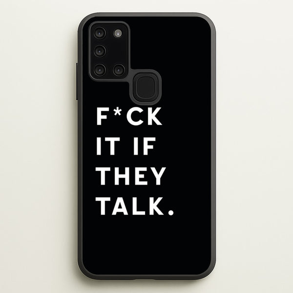 If They Talk  - Catfish And The Bottlemen Phone Case for Galaxy A21s