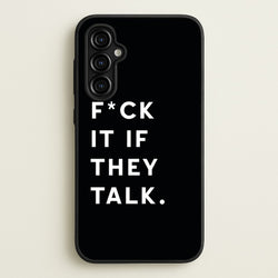 If They Talk  - Catfish And The Bottlemen Phone Case for Galaxy A54