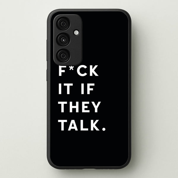 If They Talk  - Catfish And The Bottlemen Phone Case for Galaxy A35