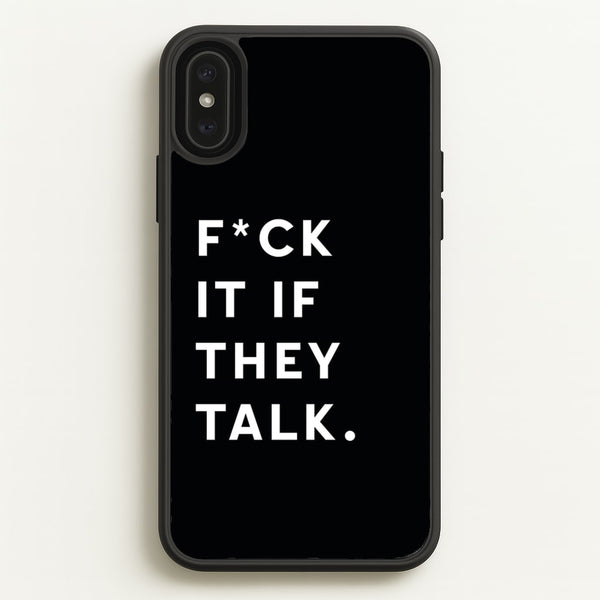 If They Talk  - Catfish And The Bottlemen Phone Case for iPhone XS Max