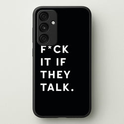 If They Talk  - Catfish And The Bottlemen Phone Case for Galaxy A55