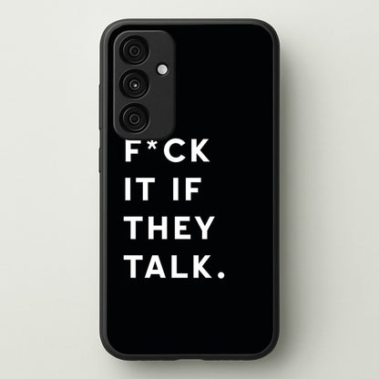 If They Talk  - Catfish And The Bottlemen Phone Case for Galaxy A55