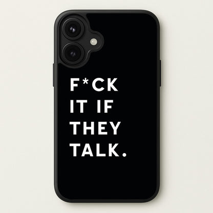 If They Talk Phone Case for iPhone 17