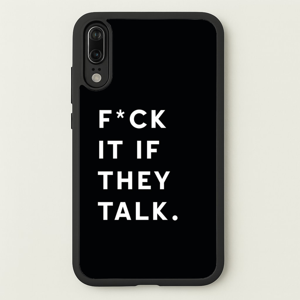 If They Talk  - Catfish And The Bottlemen Phone Case for Huawei P20