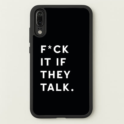 If They Talk  - Catfish And The Bottlemen Phone Case for Huawei P20