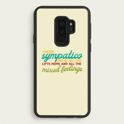 You're Sympatico  - Catfish And The Bottlemen Phone Case for Galaxy S9 Plus
