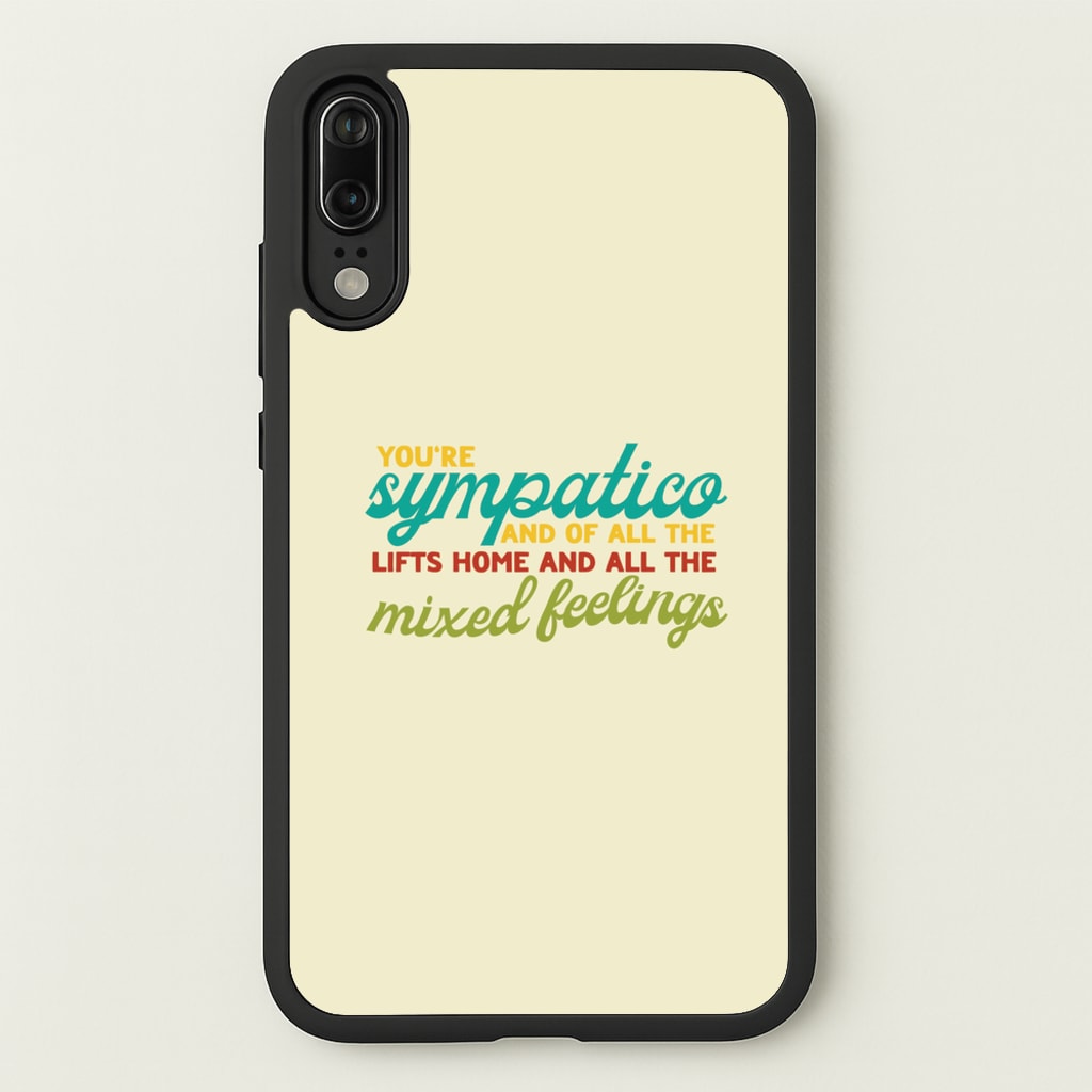 You're Sympatico  - Catfish And The Bottlemen Phone Case for Huawei P20