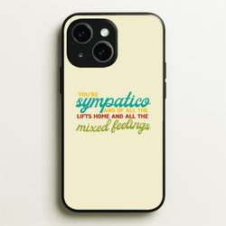 You're Sympatico  - Catfish And The Bottlemen Phone Case for iPhone 15