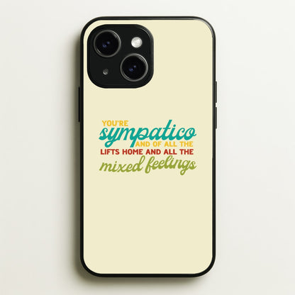 You're Sympatico  - Catfish And The Bottlemen Phone Case for iPhone 15